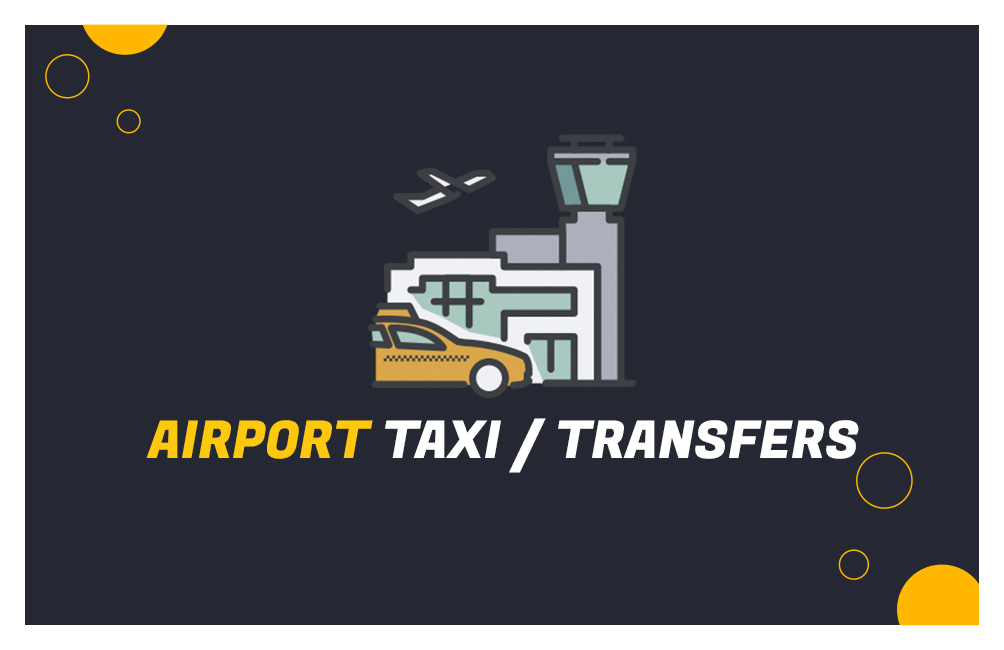 Airport Taxi / Transfers