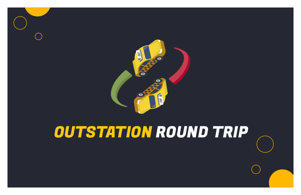 Outstation Round Trip